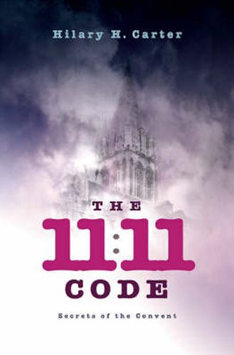 Cover image for 11:11 Code, The - Secrets of the Convent