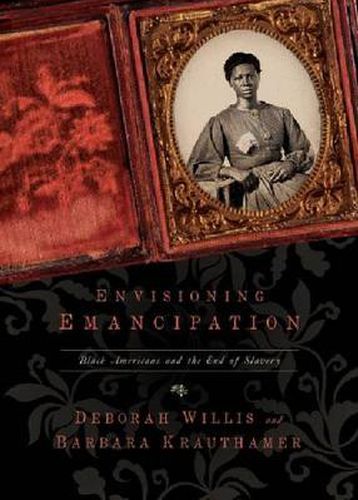 Cover image for Envisioning Emancipation: Black Americans and the End of Slavery