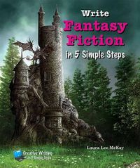 Cover image for Write Fantasy Fiction in 5 Simple Steps