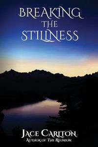 Cover image for Breaking the Stillness