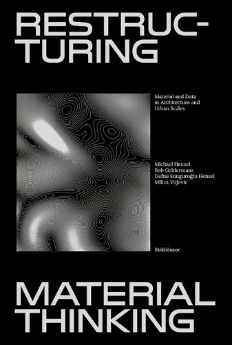 Cover image for Restructuring Material Thinking