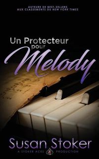 Cover image for Un Protecteur pour Melody