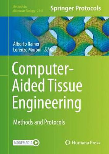 Cover image for Computer-Aided Tissue Engineering: Methods and Protocols