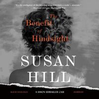 Cover image for The Benefit of Hindsight: A Simon Serrailler Case