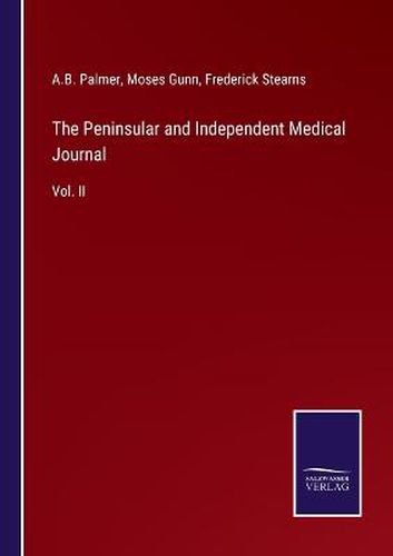 Cover image for The Peninsular and Independent Medical Journal