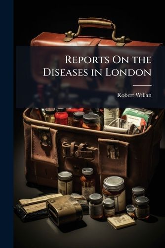 Cover image for Reports On the Diseases in London