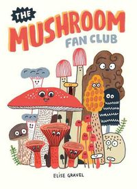 Cover image for The Mushroom Fan Club