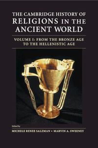 Cover image for The Cambridge History of Religions in the Ancient World: Volume 1, From the Bronze Age to the Hellenistic Age