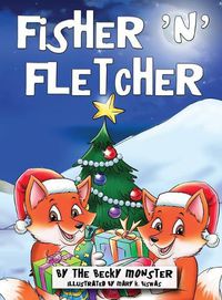 Cover image for Fisher 'n' Fletcher: The Zany Fox Twins (Book 3)