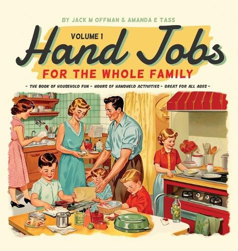 Cover image for Hand Jobs for the Whole Famly