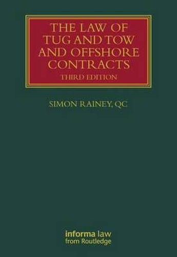 Cover image for The Law of Tug and Tow and Offshore Contracts