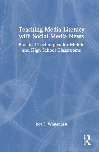 Cover image for Teaching Media Literacy with Social Media News