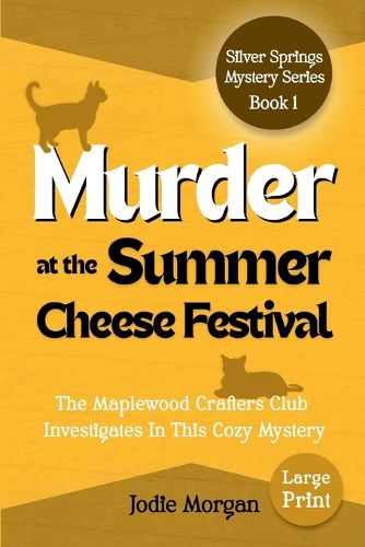 Cover image for Murder At The Summer Cheese Festival