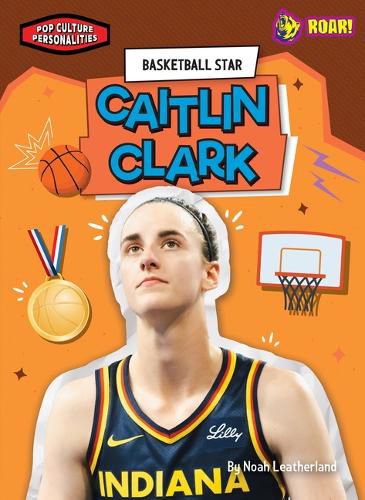 Cover image for Basketball Star Caitlin Clark