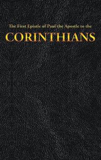 Cover image for The First Epistle of Paul the Apostle to the CORINTHIANS