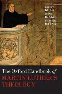 Cover image for The Oxford Handbook of Martin Luther's Theology