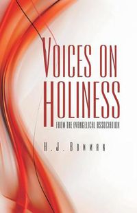 Cover image for Voices on Holiness from the Evangelical Association