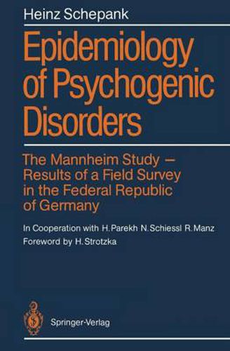 Epidemiology of Psychogenic Disorders: The Mannheim Study * Results of a Field Survey in the Federal Republic of Germany