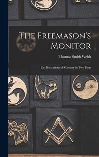 Cover image for The Freemason's Monitor