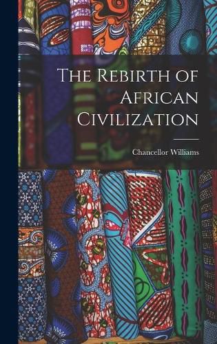 Cover image for The Rebirth of African Civilization