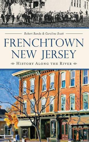 Cover image for Frenchtown, New Jersey: History Along the River