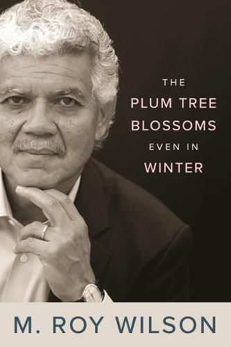 Cover image for The Plum Tree Blossoms Even In Winter