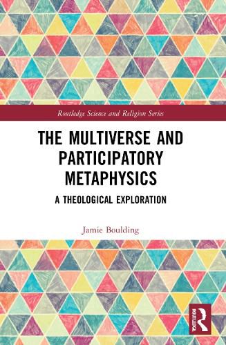 Cover image for The Multiverse and Participatory Metaphysics