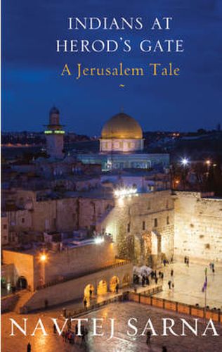 Cover image for Indians at Herod's Gate: A Jerusalem Tale