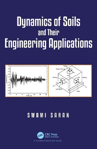 Cover image for Dynamics of Soils and Their Engineering Applications