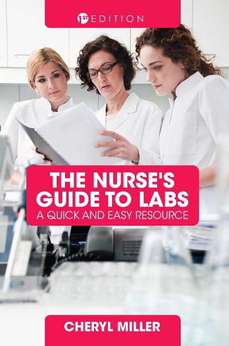 Cover image for The Nurse's Guide to Labs: A Quick and Easy Resource