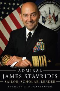 Cover image for Admiral James Stavridis
