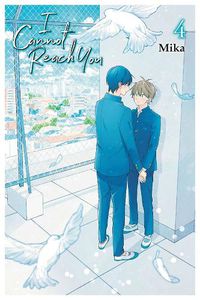 Cover image for I Cannot Reach You, Vol. 4