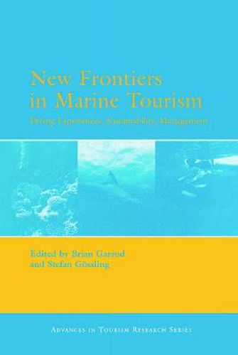 Cover image for New Frontiers in Marine Tourism: Diving Experiences, Sustainability, Management