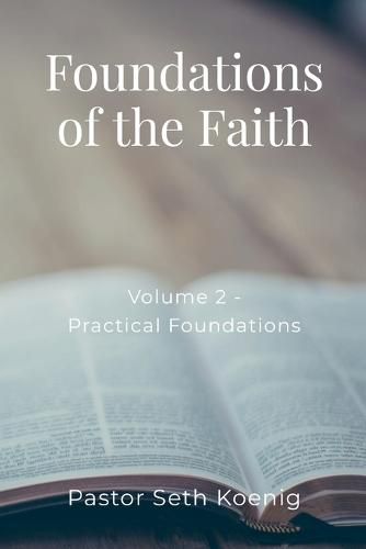 Cover image for Foundations of the Faith (Volume 2)