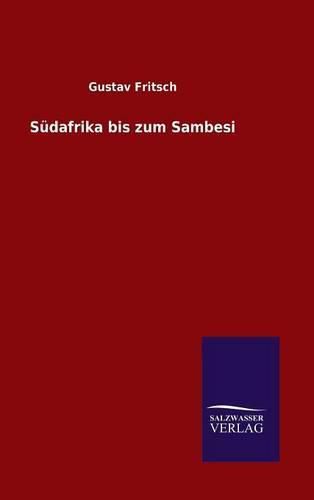 Cover image for Sudafrika bis zum Sambesi