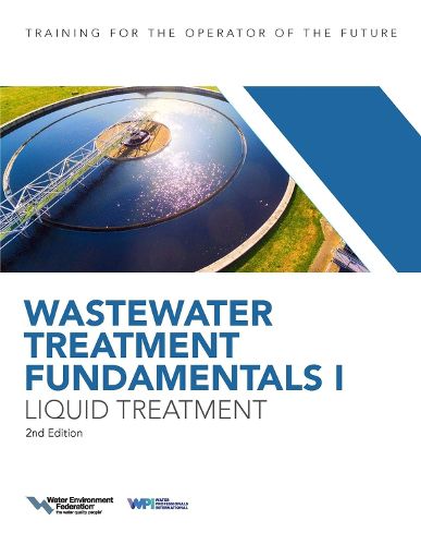 Wastewater Treatment Fundamentals I, Liquid Treatment