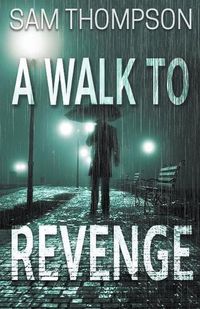 Cover image for A Walk to Revenge