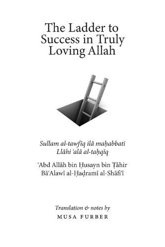 Cover image for The Ladder to Success in Truly Loving Allah