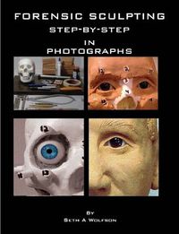 Cover image for Forensic Sculpting Step by Step in Photographs