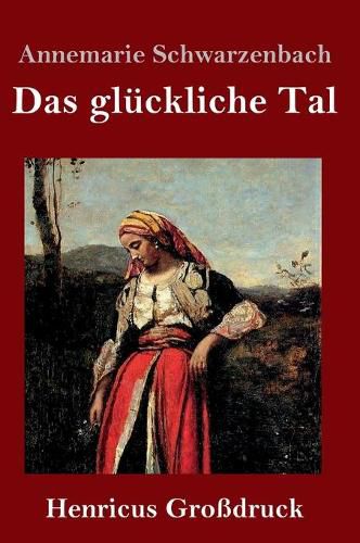 Das gluckliche Tal (Grossdruck)