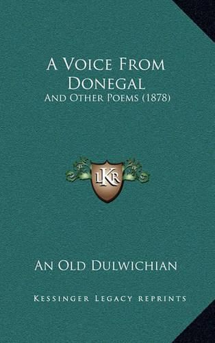 Cover image for A Voice from Donegal: And Other Poems (1878)