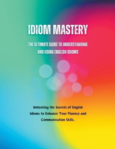 Cover image for Idiom Mastery