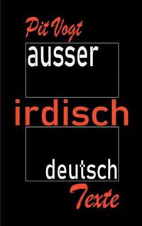 Cover image for Ausser Irdisch Deutsch: Gedichte und Balladen