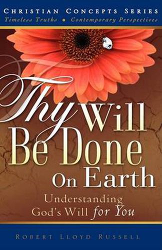 Thy Will Be Done On Earth