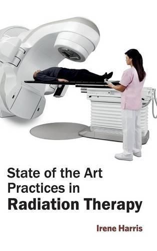 Cover image for State of the Art Practices in Radiation Therapy