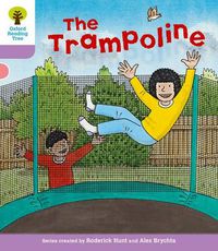 Cover image for Oxford Reading Tree: Level 1+: Decode and Develop: The Trampoline