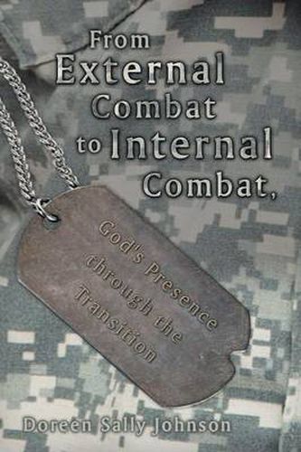 Cover image for From External Combat to Internal Combat, God's Presence Through the Transition