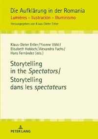 Cover image for Storytelling in the Spectators / Storytelling dans les spectateurs