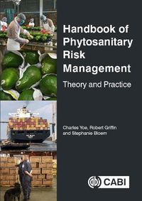 Cover image for Handbook of Phytosanitary Risk Management: Theory and Practice