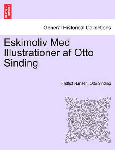 Cover image for Eskimoliv Med Illustrationer AF Otto Sinding